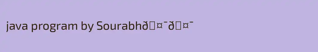 java program by Sourabh🤯🤯